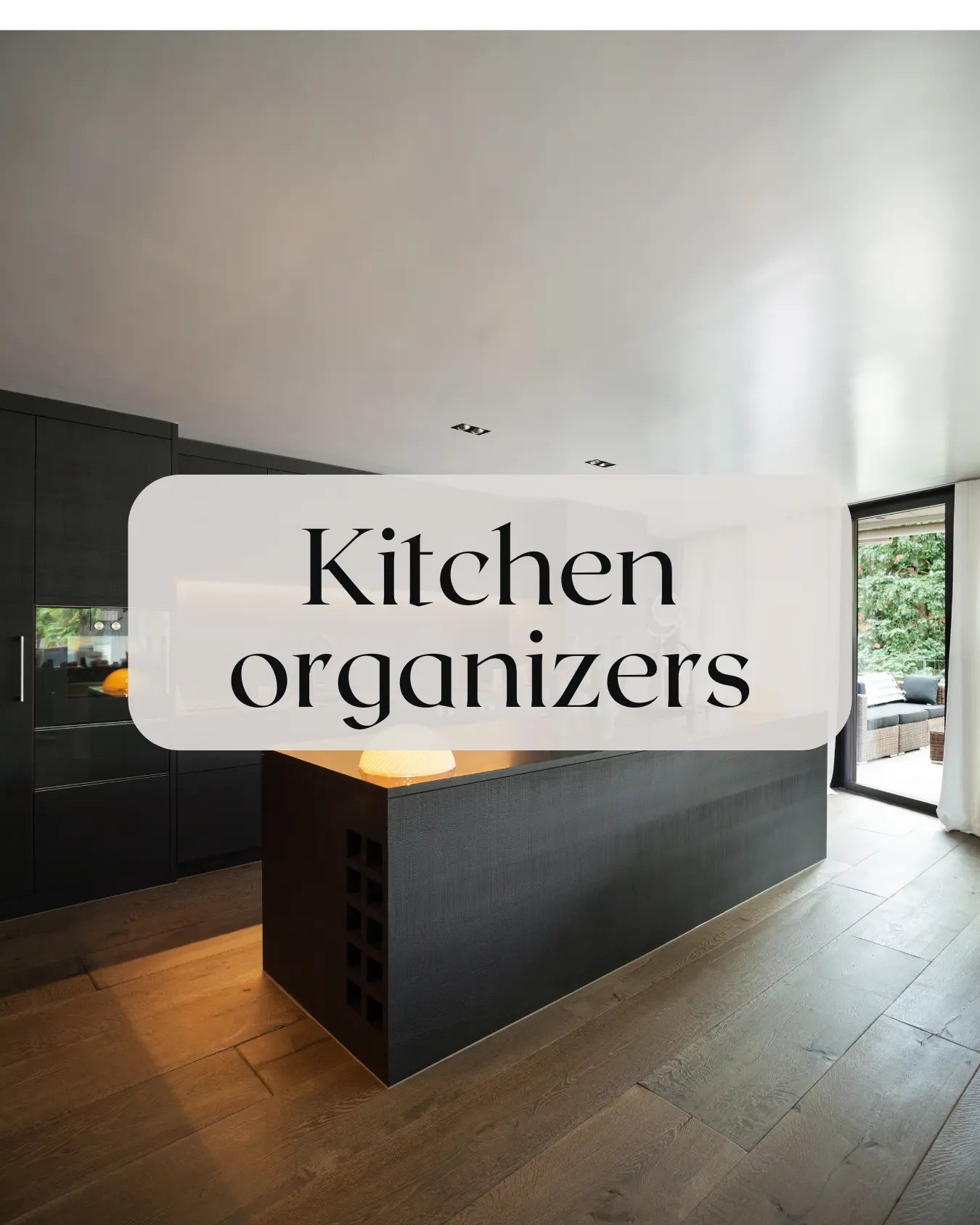 Kitchen Organizers
